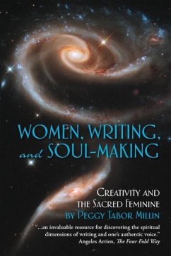 Women, Writing, and Soul-Making - Millin, Peggy Tabor