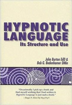 Hypnotic Language - Burton, John; Bodenhamer, Bob G