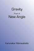 Gravity From A New Angle