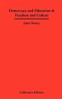 Democracy and Education & Freedom and... - Bild 1
