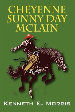 Cheyenne Sunny Day McLain - Morris, Kenneth E.