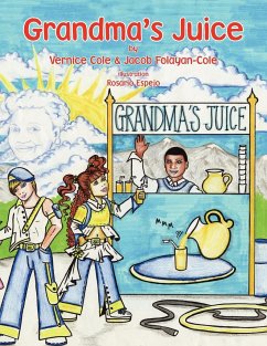Grandma's Juice - Vernice Cole & Jacob Folayan-Cole