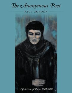 The Anonymous Poet - Gordon, Paul