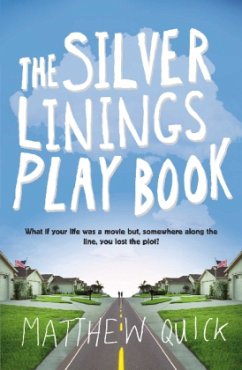 The Silver Linings Play Book - Quick, Matthew