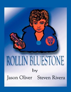 Rollin BlueStone - Oliver, Jason; Rivera, Steven