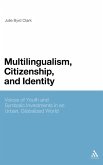 Multilingualism, Citizenship, and Identity