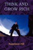 Think and Grow Rich Think and Grow Rich