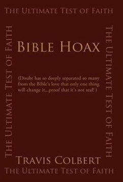 Bible Hoax - Travis S. Colbert, S. Colbert