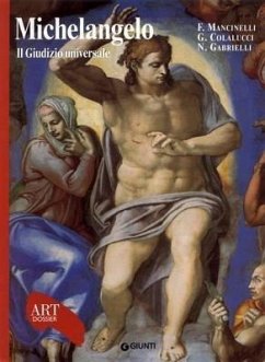 Michelangelo. Il Giudizio universale. Con fascicolo in inglese - Mancinelli, Fabrizio; Colalucci, Gianluigi; Gabrielli, Nazzareno