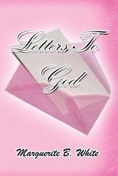 Letters to God - White, Marguerite B.