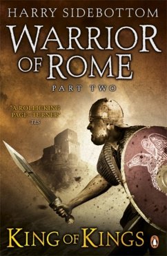 Warrior of Rome II: King of Kings - Sidebottom, Harry