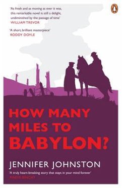 How Many Miles to Babylon? - Johnston, Jennifer