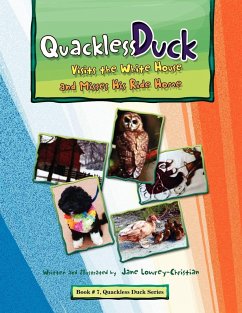 Quackless Duck Visits the White House - Lowrey-Christian, Jane