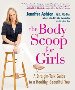 The Body Scoop for Girls - Ashton, Jennifer; Rojo, Christine