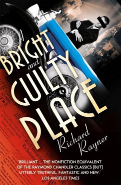 A Bright and Guilty Place - Rayner, Richard