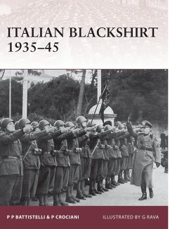Italian Blackshirt 1935-45 - Battistelli, Pier Paolo; Crociani, Piero