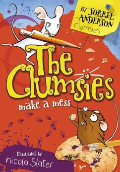 The Clumsies Make a Mess - Anderson, Sorrel