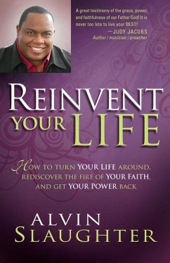 Reinvent Your Life - Slaughter, Alvin