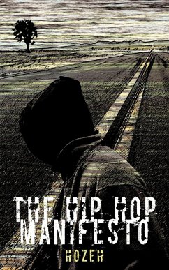 The Hip Hop Manifesto - Hozeh