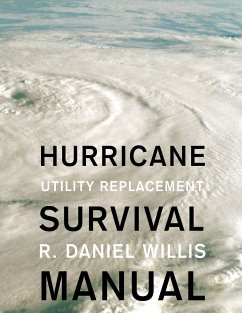 Hurricane Survival Manual - Willis, R. Daniel