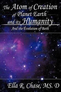 The Atom of Creation of Planet Earth and its Humanity
