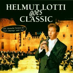 Helmut Lotti Goes Classic Helmut Lotti Goes Classic