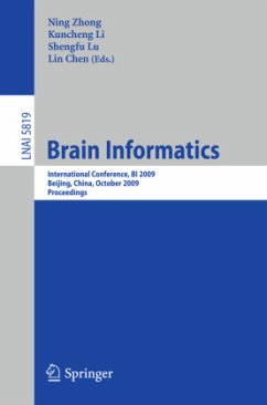 Brain Informatics - Zhong, Ning / Li, Kuncheng / Lu, Shengfu et al. (Bandherausgegeber)