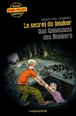 Le secret du bunker - Das Geheimnis des Bunkers - Lauriel, Angelika