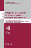 Integrated Management of Systems, Services, Processes and People in IT