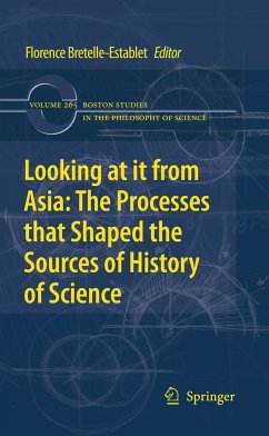 Looking at It from Asia: The Processes That Shaped the Sources of History of Science - Bretelle-Establet, Florence (Hrsg.). Sonstige Adaption von Chemla, Karine / Jami, Catherine / Keller, Agathe et al.