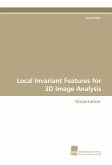 Local Invariant Features for 3D Image Analysis