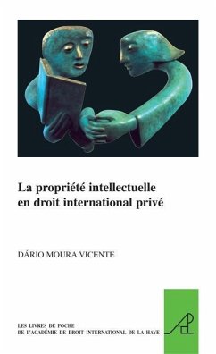 La Propriété Intellectuelle En Droit International Privé - Moura Vicente, Dario