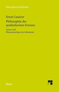 Philosophie der symbolischen Formen - Cassirer, Ernst
