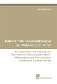 Anti-retinale Serumantikörper bei Melanompatienten