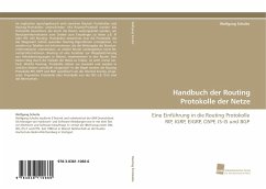 Handbuch der Routing Protokolle der Netze - Schulte, Wolfgang