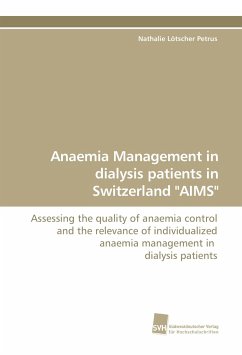 Anaemia Management in dialysis patients in Switzerland 