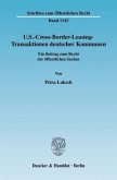 U.S.-Cross-Border-Leasing-Transaktionen deutscher Kommunen.