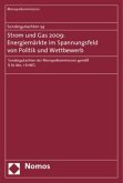 Sondergutachten 54: Strom und Gas 2009: Energiemärkte im Spannungsfeld von Politik und Wettbewerb