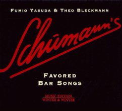 Schumann'S Favored Bar Songs - Yasuda,Fumio/Bleckmann,Theo