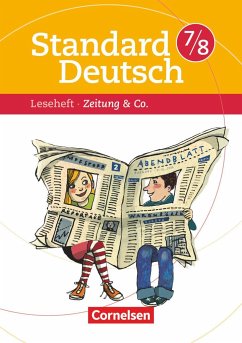 Standard Deutsch 7./8. Schuljahr. Zeitungen & Co. - Azarvan, Shervin; Offermann, Dominika