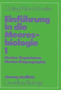 Einführung in die Meeresbiologie 1 - Götting, Klaus-Jürgen;Kilian, Ernst F.;Schnetter, Reinhard