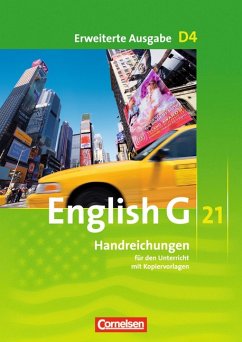 Englisch G 21, Erweiterte Aufgabe D 4, Handreichungen für den Unterricht mit Kopiervorlagen