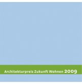 Architekturpreis Zukunft Wohnen 2009