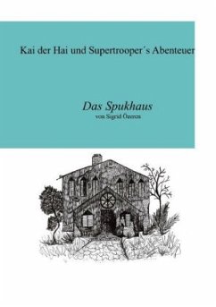 Kai der Hai und Supertroopers Abenteuer - Özeren, Sigrid