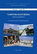 Turystyka kulturowa - Kowalczyk, Andrzej (red. )