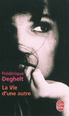 La Vie d'Une Autre - Deghelt, Frédérique