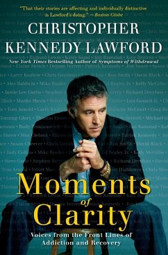 Moments of Clarity - Lawford, Christopher Kennedy