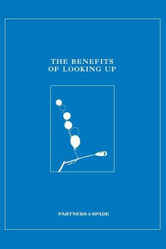 The Benefits of Looking Up - Partners & Spade