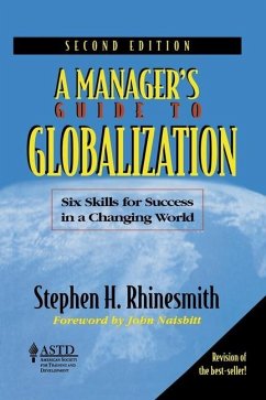 A ManagerÃ-s Guide to Globalization: Six Skills for Success in a Changing World - Rhinesmith, Stephen H.