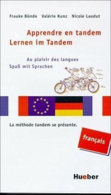 Au plaisir de langues, Spaß mit Sprachen, französ. Ausgabe / Apprendre en Tandem, Lernen im Tandem, 2 Videocassetten